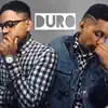 Duro - Single album lyrics, reviews, download