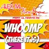 Whoomp (There It Is) [feat. The Ultimate MC] [Remixes] album lyrics, reviews, download