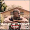 Cause & Effect - Single album lyrics, reviews, download
