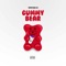 Gummy Bear - Nyketown Ju lyrics