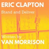 Eric Clapton & Van Morrison - Stand and Deliver