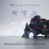 You Are Your Dreams - Single