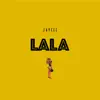 LaLa - Single album lyrics, reviews, download