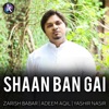 Shaan Ban Gai