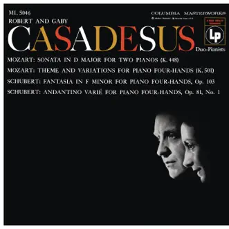 Mozart: Sonata for 2 Pianos, K. 448 & Andante with 5 Variations, K. 501 - Schubert: Fantasia, D. 940 & Andantino varié, D. 823 by Robert Casadesus & Gaby Casadesus album reviews, ratings, credits