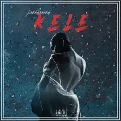 Kele - Single by Lekkybanky album reviews, ratings, credits