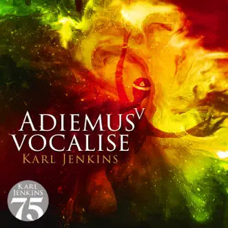 Adiemus V - Vocalise by Adiemus & Karl Jenkins album reviews, ratings, credits