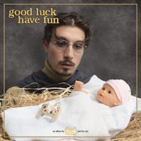 bbno$ - Good Luck Have Fun artwork