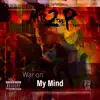 War on My Mind - Single album lyrics, reviews, download