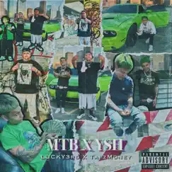 Mtb X Ysh - Single (feat. Tapz Money) - Single by Lucky3Rd album reviews, ratings, credits