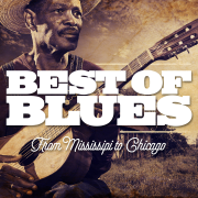 Best of Blues - From Mississipi to Chicago - Multi-interprètes
