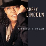 Abbey Lincoln - Throw It Away