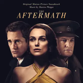 The Aftermath (Original Motion Picture Soundtrack) by Martin Phipps album reviews, ratings, credits