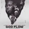 God Flow (feat. Rjz, Spacely, Sarkodie, Medikal & Teephlow) - Single album lyrics, reviews, download