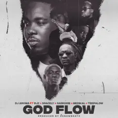 God Flow (feat. Rjz, Spacely, Sarkodie, Medikal & Teephlow) - Single by DJ Aroma album reviews, ratings, credits