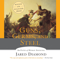 Jared Diamond - Guns, Germs and Steel: The Fates of Human Societies artwork