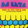 This Is Not Your Job (feat. Diabel Cissokho & Faze Action) [Faze Action Remix] song lyrics