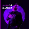 Stream & download La Mancha - Single