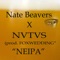 Neipa (feat. Nvtvs & Foxwedding) - Nate Beavers lyrics