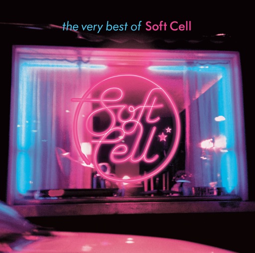 Art for Say Hello, Wave Goodbye by Soft Cell