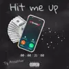 Hit Me Up - Single album lyrics, reviews, download