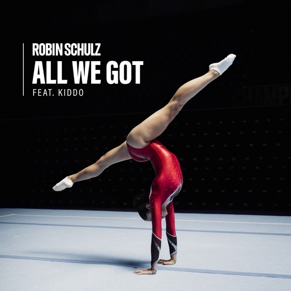 Robin Schulz mit All We Got (feat. KIDDO)