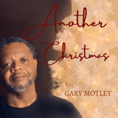 Another Christmas - EP - Gary Motley