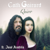 Quiero (feat. José Andrëa) - Cath Gairard