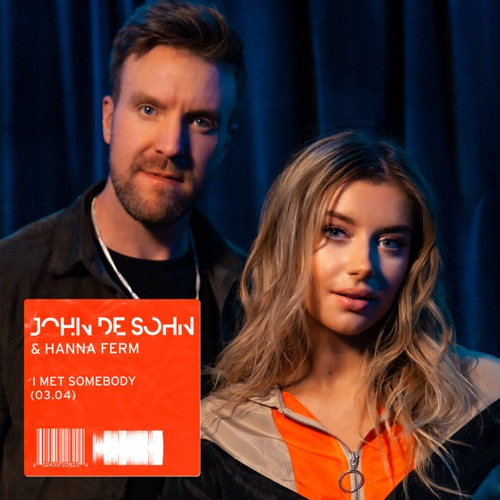 Hanna Ferm Releases New Single I Met Somebody With John De Sohn Escxtra Com