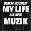 My Life Muzik - Single