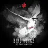 Bird Wingz (feat. Trap Hamilton) - Single album lyrics, reviews, download