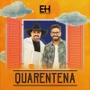 Quarentena (Pedra no Rim) - Single
