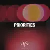 Priorities - Single album lyrics, reviews, download