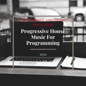 Progressive House Music For Programming artwork