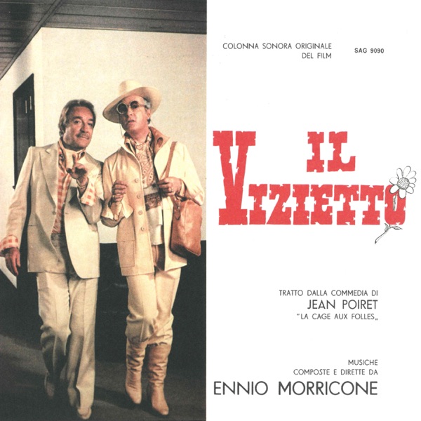 Il vizietto (La Cage aux Folles) [Original Motion Picture Soundtrack / Remastered 2021] - Ennio Morricone