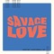 Savage Love (Laxed - Siren Beat) [BTS Remix] [Instrumental] - Single