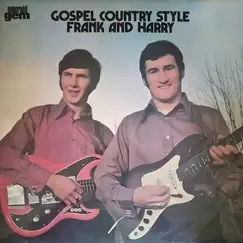 Gospel Country Style by Frank And Harry album reviews, ratings, credits