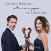 Cavalleria Rusticana: "Intermezzo" (Arr. for Two Cellos) artwork