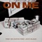 On Me (feat. John Blaze) - Trey So Divine lyrics