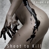 Shoot to Kill artwork