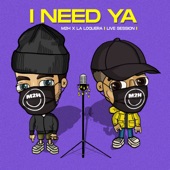 I Need Ya (Live Session) artwork