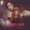 Stream & download La Mujer - Single