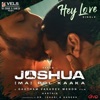 Karthik - Hey Love (From "JOSHUA - Imai Pol Kaakha")