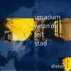 Umudum wean'd Leit stad