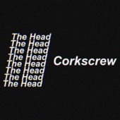 Corkscrew - Single