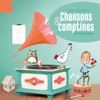 Chansons & comptines de mon enfance