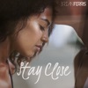 Stay Close - Single, 2021