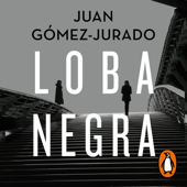 Loba negra - Juan Gómez-Jurado