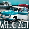 Wilde Zeit (Im Osten geboren, Pt. 2) - Single, 2020