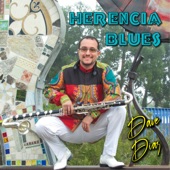 Dave Diaz - Herencia Blues